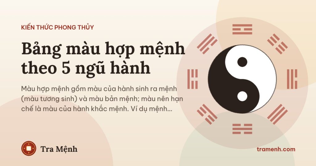 Bảng màu hợp mệnh theo 5 ngũ hành