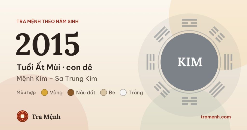 Sinh năm 2015 mệnh gì? Tuổi Ất Mùi hợp màu gì, hướng nào